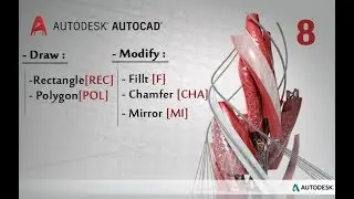 (8) Learn AutoCad from Zero I Rectangle,polygon,chamfer,fillet,mirror