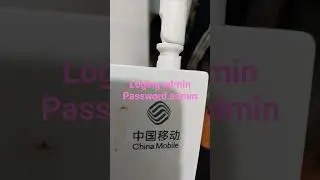 #china mobile wifi fiber device loging password 👍
