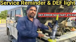 Mahindra Bolero DEF light solve || Mahindra Check Light Issue solve || DEF Error no Start 470 KM 🧑&zwj;🔧