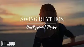 Swing rhythms : Electronic Electro Swing Energetic Upbeat Background Music