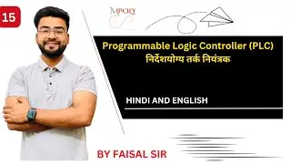 CNC and Automation | Lec15 | PLC Programmable Logic Controller | #mpoly | By Faisal Sir