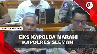 ANGGOTA KOMISI III DPR BENTAK KAPOLRES SLEMAN SOAL KASUS KORBAN JAMBRET JADI TERSANGKA | U-NEWS