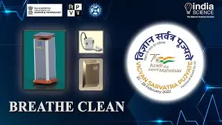 Vigyan Sarvatra Pujyate | Breathe Clean | New Air Purifier Technology by CSIR