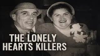 The Lonely Hearts Killers: America&rsquo;s Killer Couple Who Left a Chilling Legacy