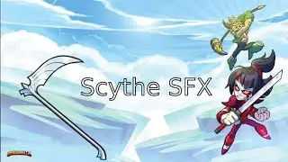 Brawlhalla Scythe SFX [For editing]