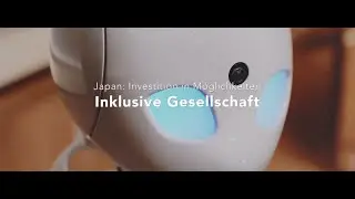 Japan : Investition in M&ouml;glichkeiten : Inklusive Gesellschaft