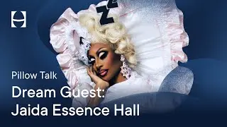 Dream Guest w Jaida Essence Hall | Bedtime Podcasts | Hatch+