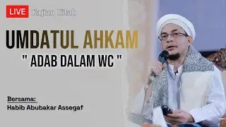 🔴[LIVE] Kajian Umdatul Ahkam bersama Habib Abubakar Assegaf | Ahad, 25 Januari 2026 M