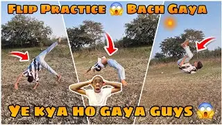 Flip practice 😱 bach gaya 🔥 ye kya ho gaya Guys 🔥 #vlog #viral #most #instamood #foryou #t #practice