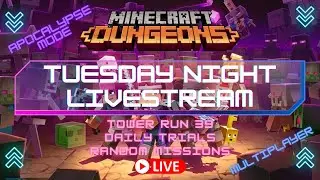 🔴 LIVE NOW! Minecraft Dungeons | Tower Run 39 [Apocalypse Mode], Daily Trials, Random Missions
