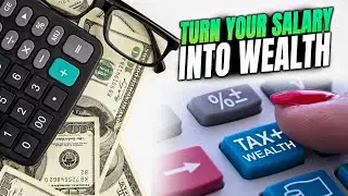 The Secret Formula For Turning Your Salary Into Wealth