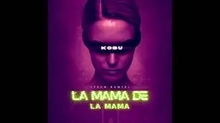 La Mam&aacute; De 