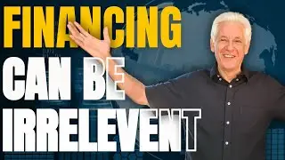 How to Structure Property Deals to Make Financing IRRELEVANT!