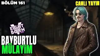 YENİ DÜZEN ve YENİ ARABA! 🔴CANLI YAYIN!🔴  EightbornV NEXT  - Bayburtlu Mülayim 161. Bölüm GTA 5