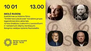 SENJORŲ SAVAITĖ. MEILĖ RUDENĮ. Susitikimas su filmo 