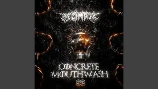 Concrete Mouthwash