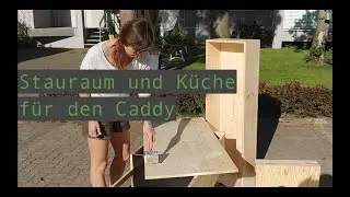 Stauraum und Küchenschublade im Caddy – unsere Bettkastenkonstruktion