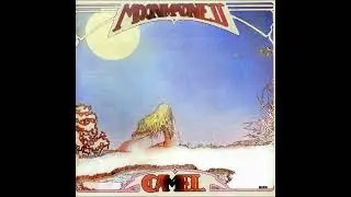 Camel - Moonmadness - Song Within A Song