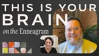 Brains, Neuroplasticity, Identity, and the Enneagram with Dr. Jerome Lubbe