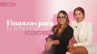 Cap 7. Finanzas para tu empresa - Con cristina Sierra