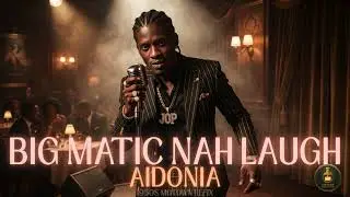 AIDONIA &ndash; BIG MATIC NAH LAUGH | #1950s  #blues  #remix #vintagesoundlabs