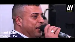Imad Selim - Evina Te 2014/2015 - AY DILO HD production®
