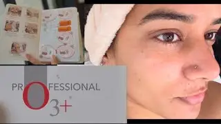 Full Tutorial O3 The Best Bridal Facial Kit for Oily and Pigmented Skin//The Best facial for Bridal