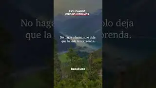 Deja que la vida te sorprenda
