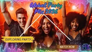 Despacito, Danza Kuduro, Taki Taki, Mi Gente,....... | Global Party Mix 2026