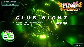 [PUMP IT UP PHOENIX] Club Night(클럽 나이트) D23 (Phoenix Modified ver.)