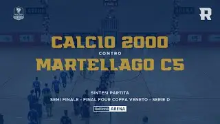 HIGHLIGHTS ROPLOTS | Calcio 2000 - Martellago C5 | FINAL FOUR COPPA VENETO | Semi Finale | Serie D