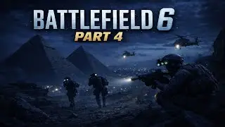 Battlefield 6 - Campaign - Behind the pyramids - Part 4 - مهمة بجانب الأهرامات