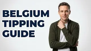 How Much Should You Tip In Belgium?