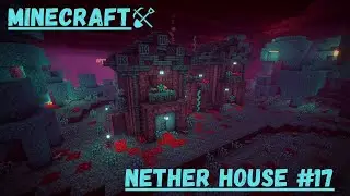 Minecraft | How to Build Nether House #17 - Easy Tutorial