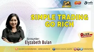 Simple Trading Go Rich || Talkshow with Elyzabeth Bulan