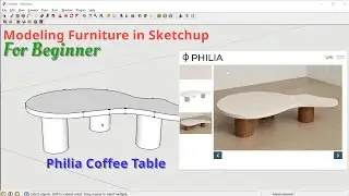 Modeling Furniture in Sketchup - Philia Coffee Table