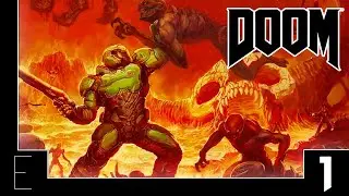 Let's Play DOOM [2016] (Blind) Part 1 - Rip & Tear