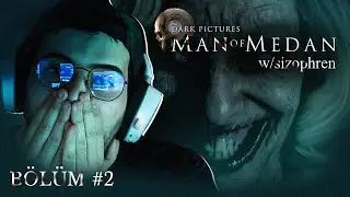 Gemiden Sağ Kurtulabilecek Miyiz Acaba ? The Dark Pictures Anthology: Man of Medan  w/Sizophren
