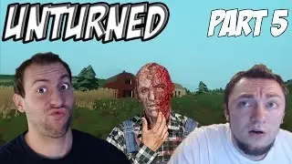 Unturned Gameplay Part 5: Dave and Wade Know How it's Done