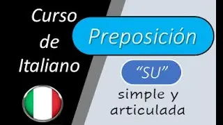 Lezione 64. La preposición 