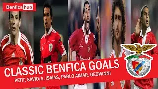 CLASSIC BENFICA GOALS #002 | PETIT, SAVIOLA, ISAÍAS, PABLO AIMAR, GEOVANNI