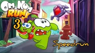 Om Nom Run 3 Speedrun #6
