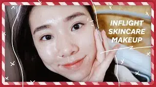 VLOGMAS #6 - IN-FLIGHT SKINCARE MAKEUP | MONGABONG
