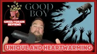 Grizzly Grade Reviews: Good Boy! A unique and heartwarming experience!