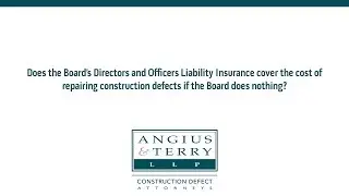 Does the Board's Directors and Officers Liability Insurance cover the cost of repairing...