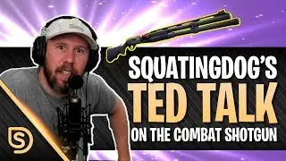 Squatingdog's Ted Talk on the Combat Shotgun