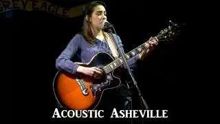 Gracie Lane - Willows | Acoustic Asheville