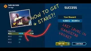 PARK MAYHEM 4 stars| Gangstar Vegas Tutorial