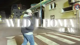 OLAK _ WLD LHOMA (clip video official )