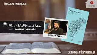 Monokl Okumaları - Turgay Ovalı (Erich Scheurmann - G&ouml;ğ&uuml; Delen Adam)
